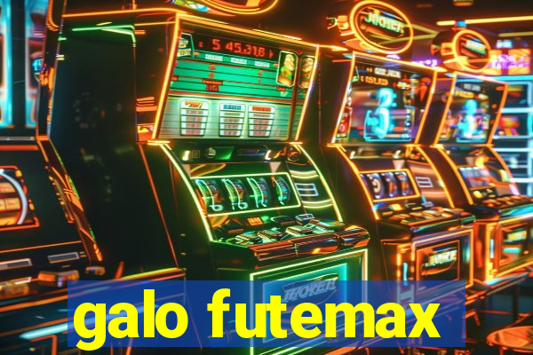 galo futemax